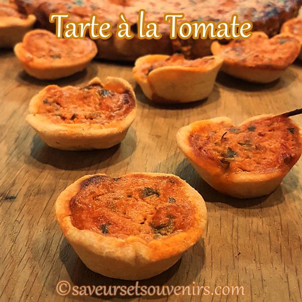 Bon appétit avec Saveurs et Souvenirs et mes tartelettes faites avec ma recette de Tarte à la Tomate !